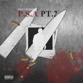 PSA, Pt. 2 by Yams Gz