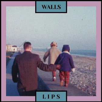 Walls by L I P S