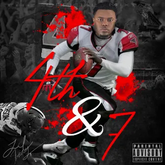 4th & 7 by Lil Friday