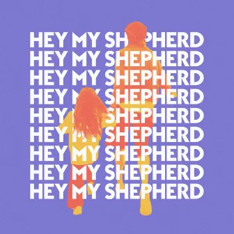 Hey My Shepherd by Jean Flambert