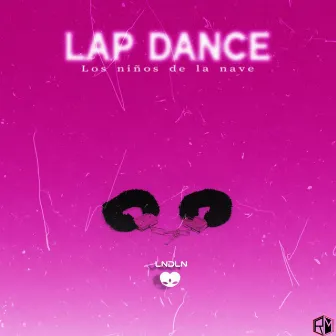 LAP DANCE by Los Prospectos