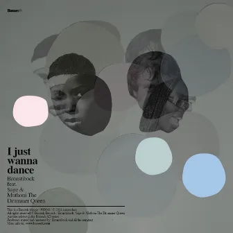 I Just Wanna Dance by Bronstibock