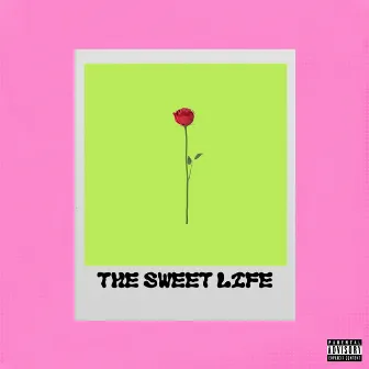 The Sweet Life by Alfie Smith