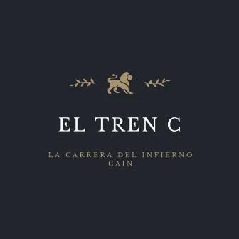 La Carrera del Infierno by El Tren C