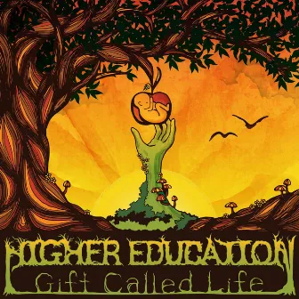 Gift Called Life by Higher Education