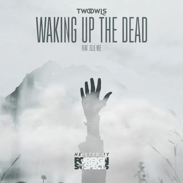 Waking Up The Dead (Heisted by Foreign Suspects)