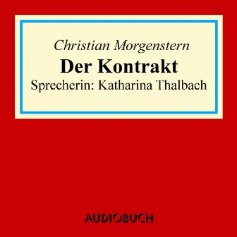 Der Kontrakt (Ein Märchen von Mordax) by Christian Morgenstern