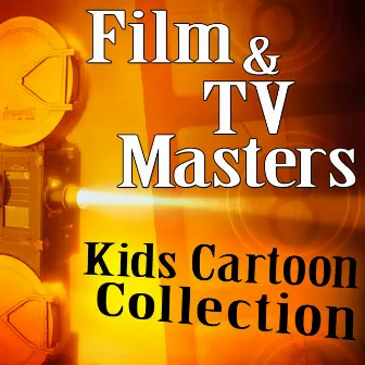 Kids Cartoon Collection by Film & TV Masters