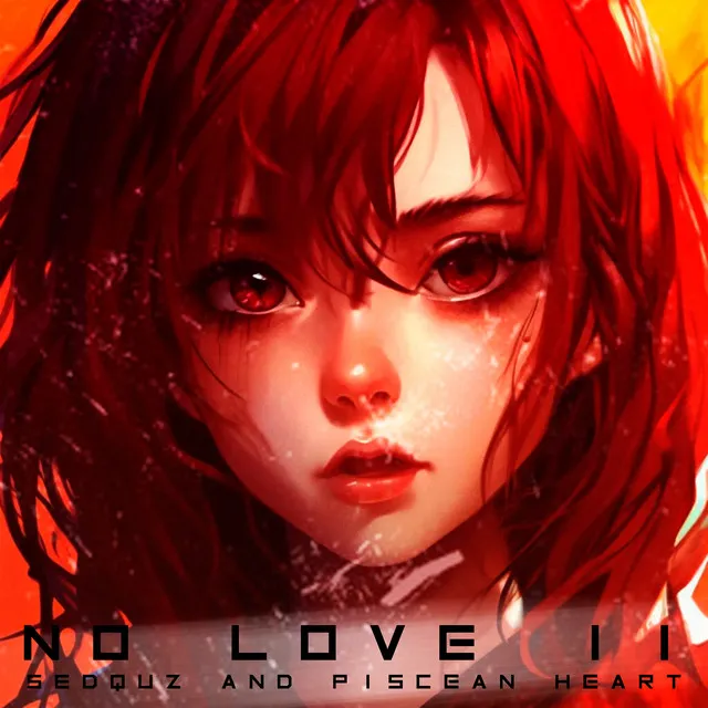 No Love II