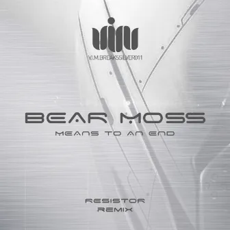 Means To An End by Bear Moss