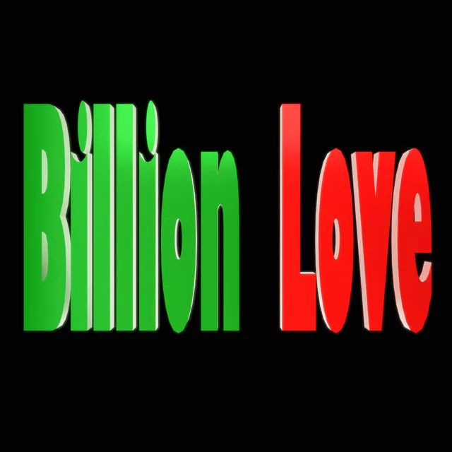 Billion Love - Remix