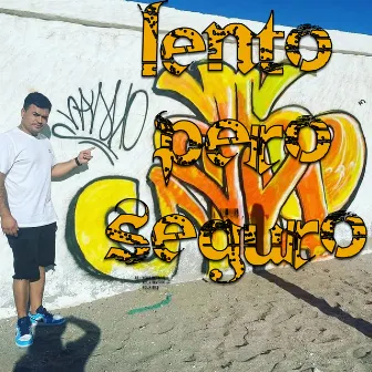 Lento Pero Seguro by Nasho Reyes