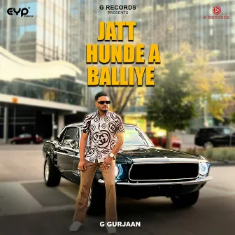 Jatt Hunde A Balliye by G Gurjaan