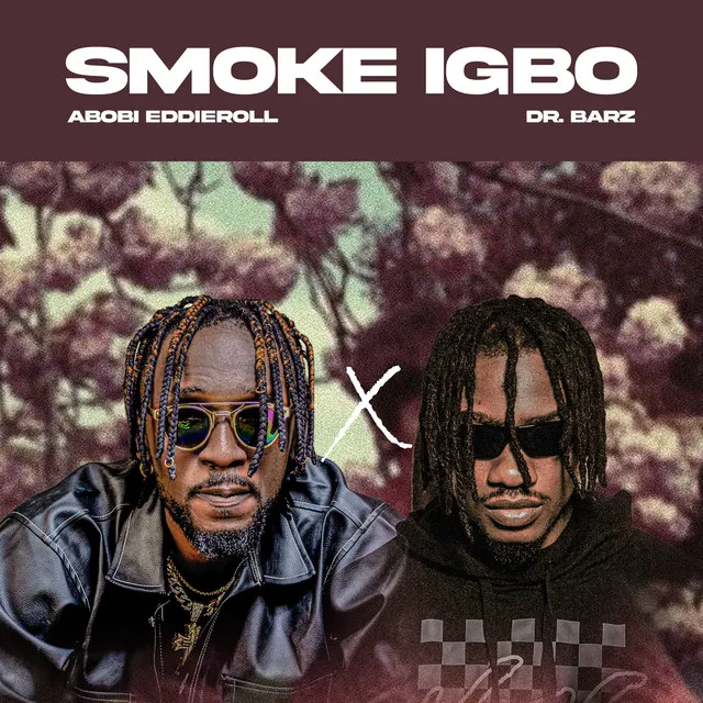 Smoke Igbo