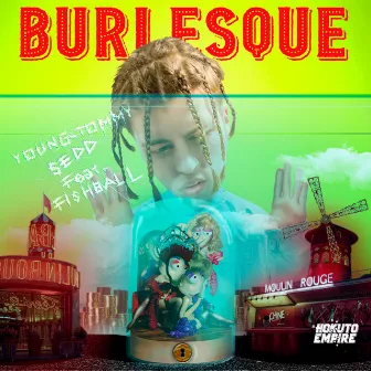 Burlesque (feat. FishBall) by Young Tommy