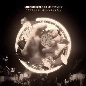 Clockwork by Untouchable