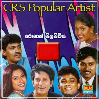 Crs Popular Artist Roshan Pilapitiya by Roshan Pilapitiya