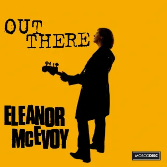 Out There by Eleanor McEvoy