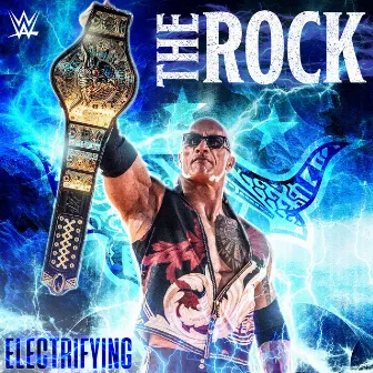 WWE: Electrifying (The Rock) by WWE