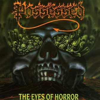 The Eyes Of Horror - EP by Possessed