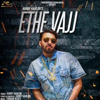 Ethe Vajj by Harry Kahlon