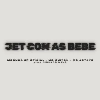 JET COM AS BEBE by Mc Guga Sp Oficial