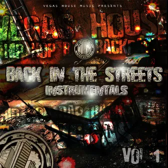 Back In The Streets Instrumentals by Vegas House