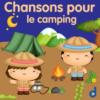 Chansons pour le camping by Les devanautes