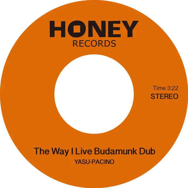 The Way I Live Budamunk Dub