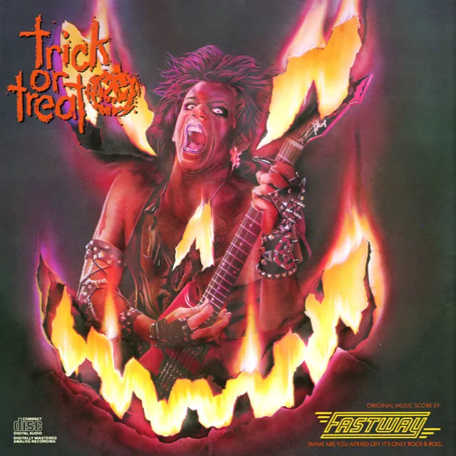 Trick Or Treat - Original Motion Picture Soundtrack Featuring FASTWAY