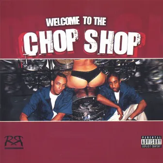 Chop Shop by Rocwell