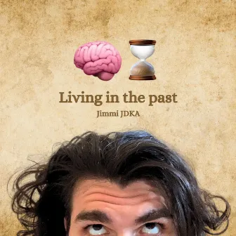 Living in the past by Jimmi JDKA