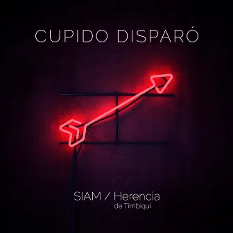 Cupido Disparó by Siam