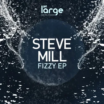 Fizzy by Steve Mill