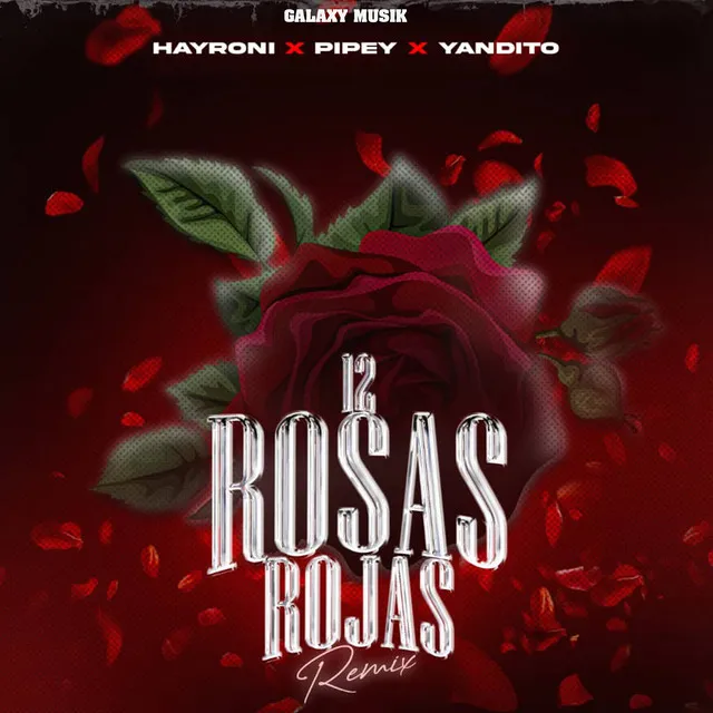 12 Rosas Rojas - Remix