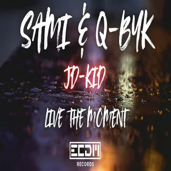 Live the moment by Dj Sami