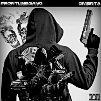 Omertà by Front Line Gang