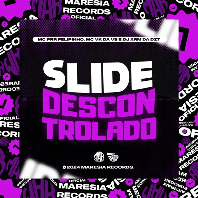 Slide Descontrolado (feat. Mc Prr Felipinho)