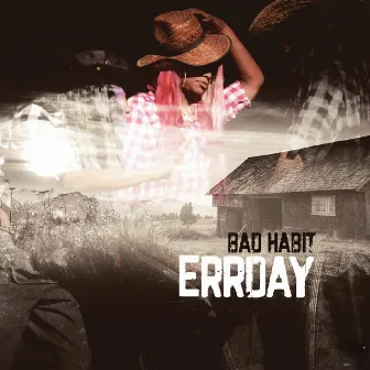 Errday (Clean) by Bad Habit