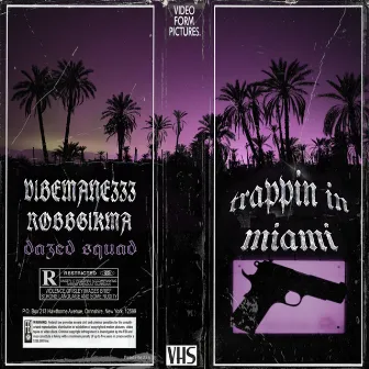 TRAPPIN IN MIAMI by Flawle$$ Vibe