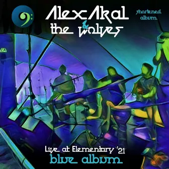 Alex Akal & The Wolves by Alex Akal