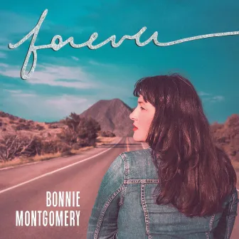 Forever by Bonnie Montgomery