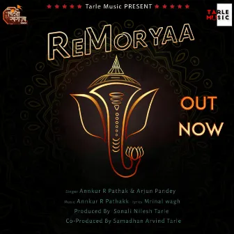 ReMoryaa by Annkur R Pathakk