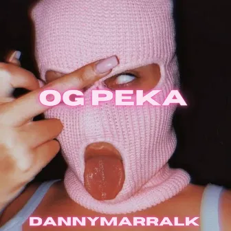 Og peka by dannymarralk