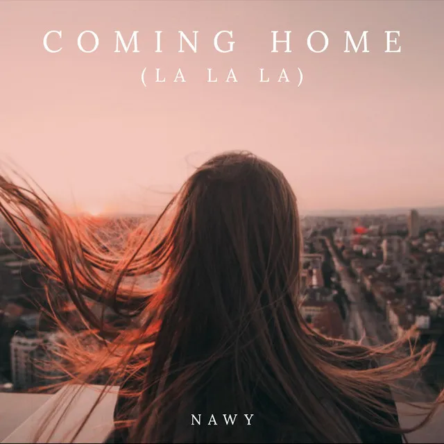 Coming Home (La La La)