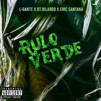 RULO VERDE by Eric Santana