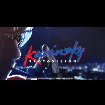 ProtoVision by Kavinsky