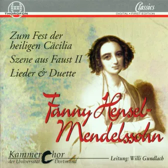 Fanny Hensel-Mendelssohn: Cäcilia by Kammerchor der Universität Dortmund