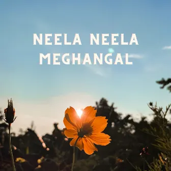 Neela Neela Meghangal by Sreehari K Nair