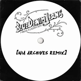 Blue Denim Jeans (Nia Archives Remix) by Lauren Faith